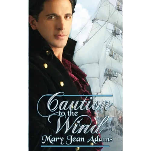 Caution to the Wind
