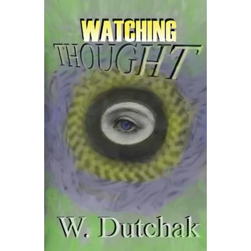 Watching Thought