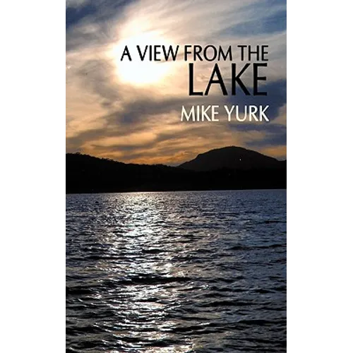 A View From The Lake