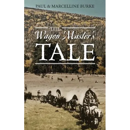 The Wagon Master's Tale