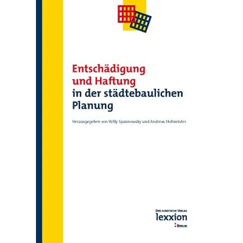 Entschadigung Und Haftung in Der Stadtebaulichen Planung