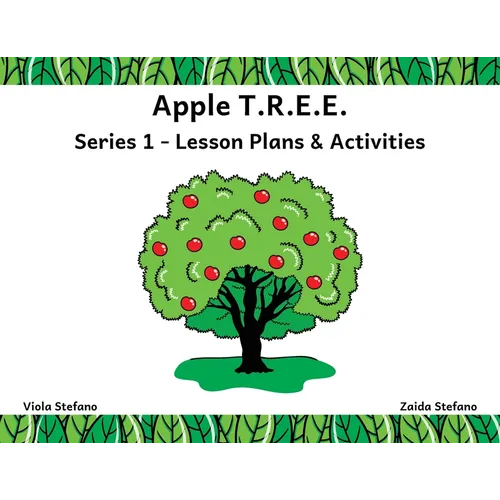 Apple T.R.E.E.: Series 1 - Lesson Plans & Activities