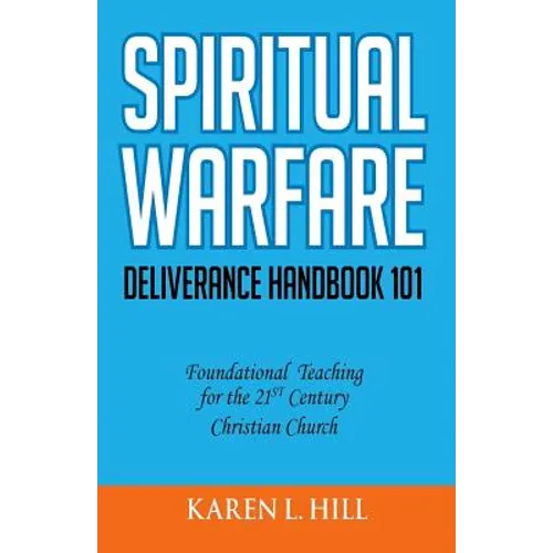 Spiritual Warfare/Deliverance 101
