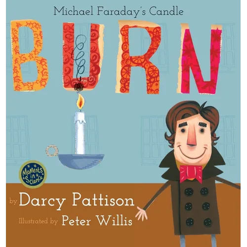 Burn: Michael Faraday's Candle