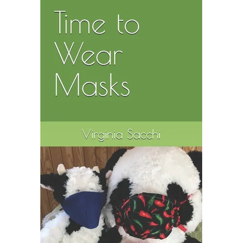 Time to Wear Masks