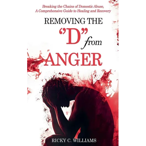 Removing The "D" from Anger