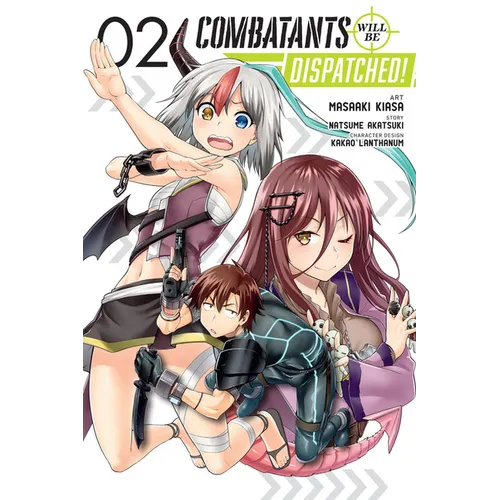 Combatants Will Be Dispatched!, Vol. 2 (Manga): Volume 2