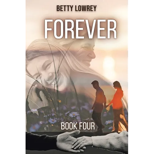 Forever: Book Four