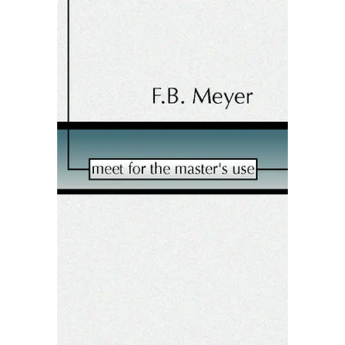 Meet for the Master's Use