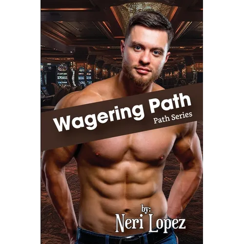 Wagering Path