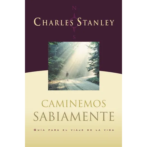 En Caminemos Sabiamente = Walking Wisely