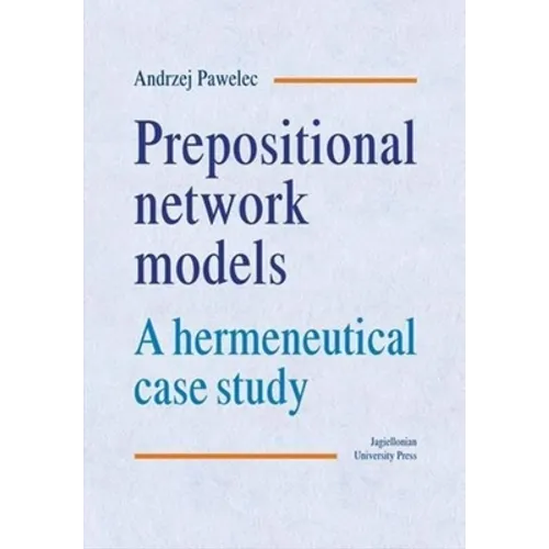Prepositional Network Models: A Hermeneutical Case Study