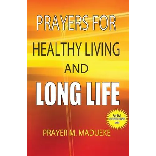 Prayers for healthy living and long life