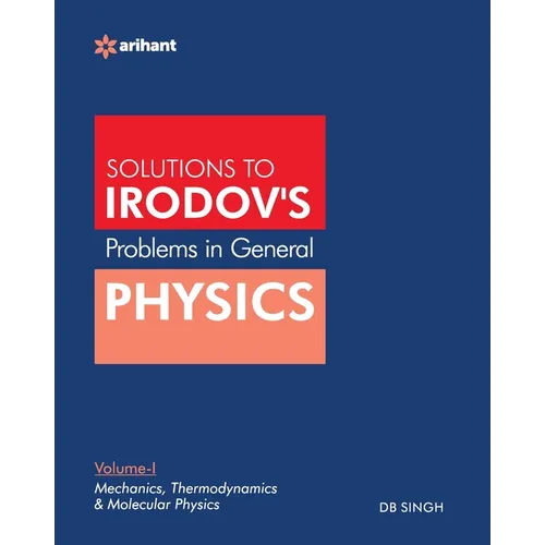 Problems In General Physics By IE Irodov's Vol-I