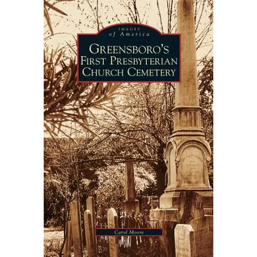 Greensboro's First Presbyterian Church Cemetery
