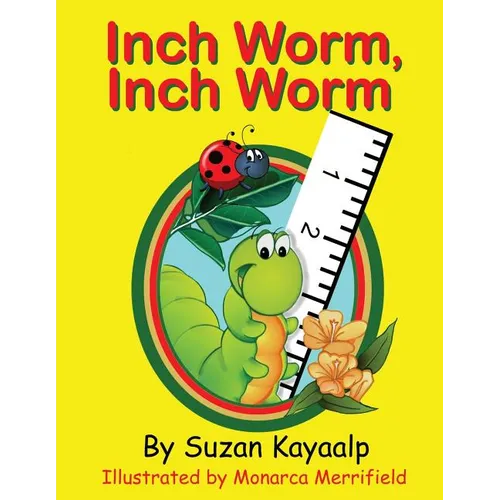 Inch Worm Inch Worm