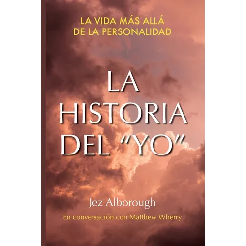 La Historia Del "Yo"