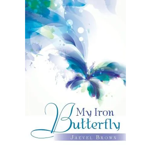 My Iron Butterfly