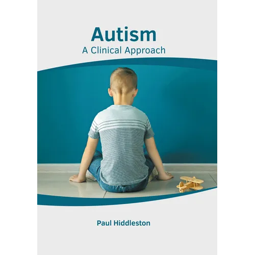 Autism: A Clinical Approach