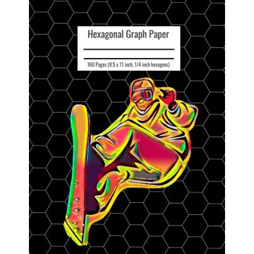 Hexagonal Graph Paper: Organic Chemistry & Biochemistry Notebook, Vibrant Snowboarder Cover, 160 Pages (8.5 x 11 inch, 1/4 inch hexagons)