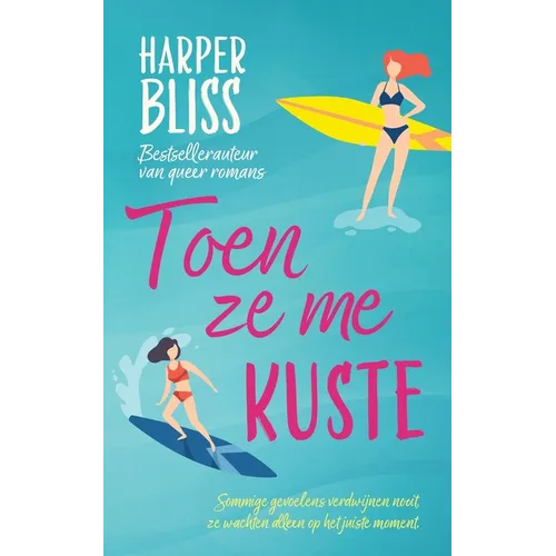Toen ze me kuste