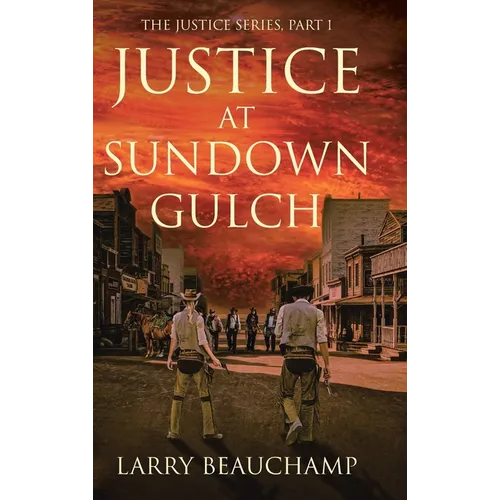 Justice at Sundown Gulch