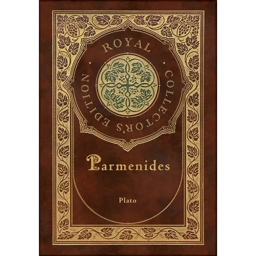 Parmenides (Royal Collector's Edition) (Case Laminate Hardcover with Jacket)