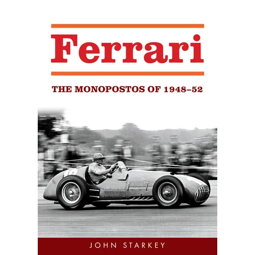 Ferrari: The Monopostos of 1948-52