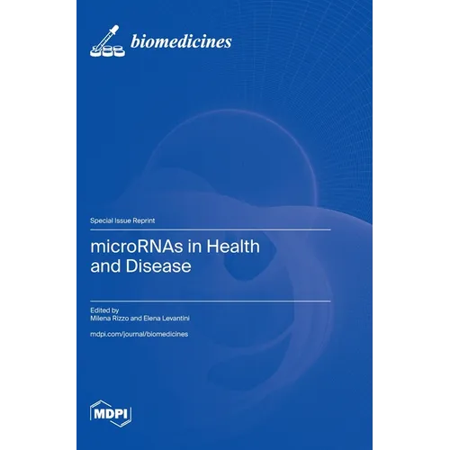 microRNAs in Health and Disease - Hardcover