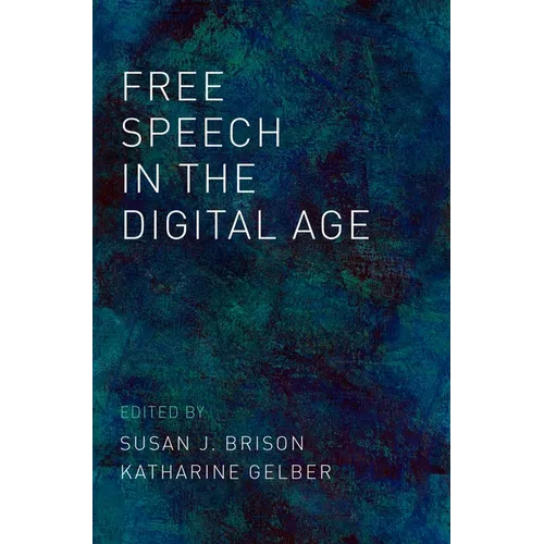 Free Speech in the Digital Age