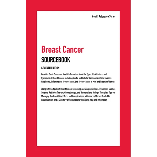 Breast Cancer Sourcebook, 7th Edition