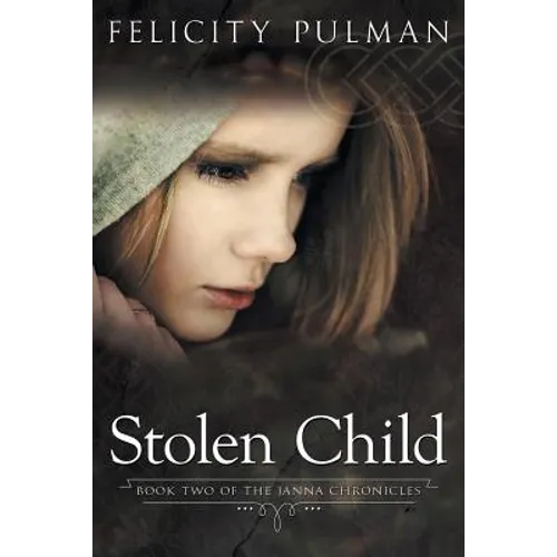 Stolen Child: The Janna Chronicles 2