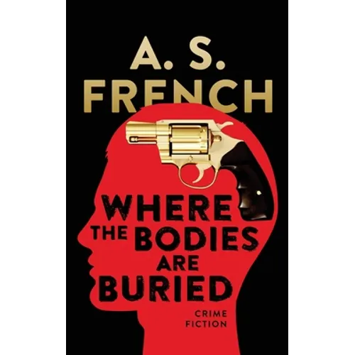 Where The Bodies Are Buried