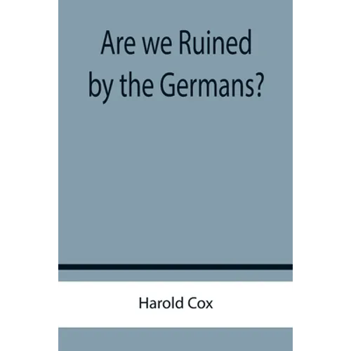 Are we Ruined by the Germans?