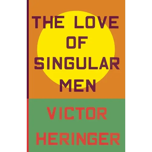 The Love of Singular Men