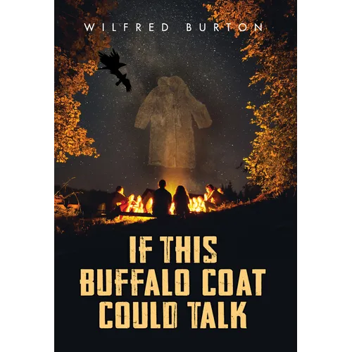 If This Buffalo Coat Could Talk