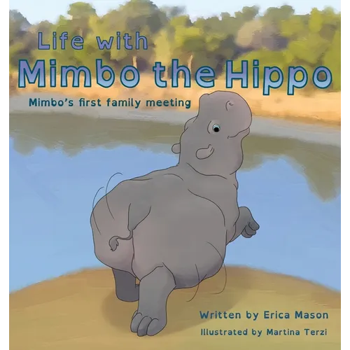 Life with Mimbo the Hippo (Mimbo's first family meeting)