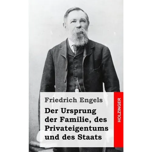 Der Ursprung der Familie, des Privateigentums und des Staats