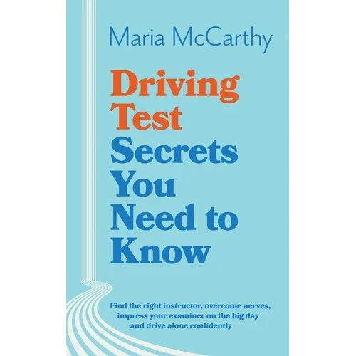 Driving Test Secrets You Need to Know