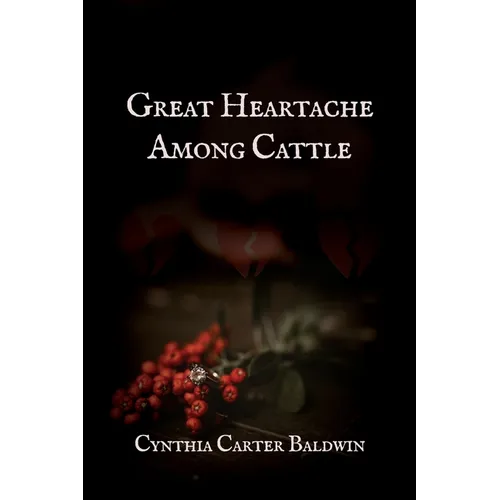 Great Heartache Among Cattle