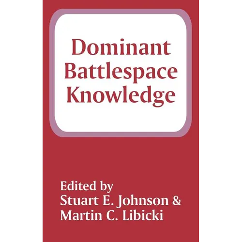 Dominant Battlespace Knowledge