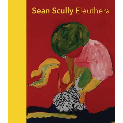 Sean Scully: Eleuthera