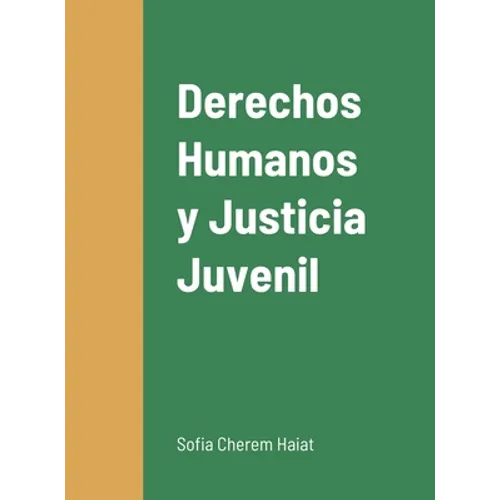 Derechos Humanos y Justicia Juvenil: -