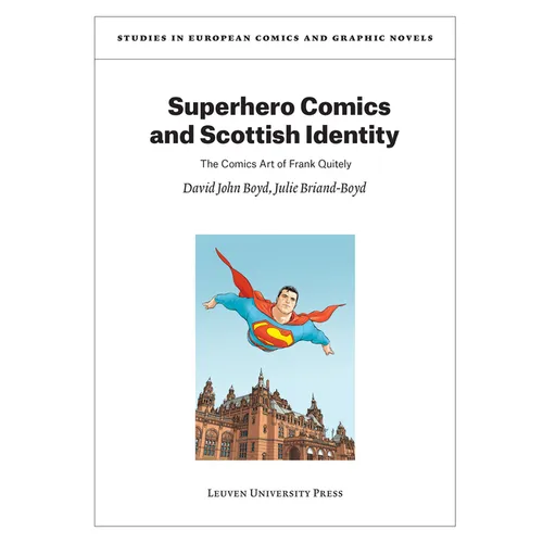 Superhero Comics and Scottish Identity: The Comics Art of Frank Quitely