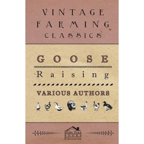 Goose Raising