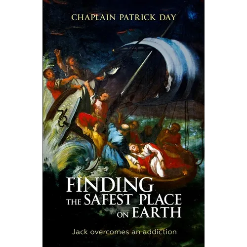 Finding the Safest Place on Earth: Jack overcomes an addiction
