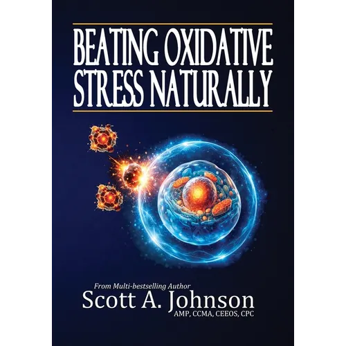 Beating Oxidative Stress Naturally