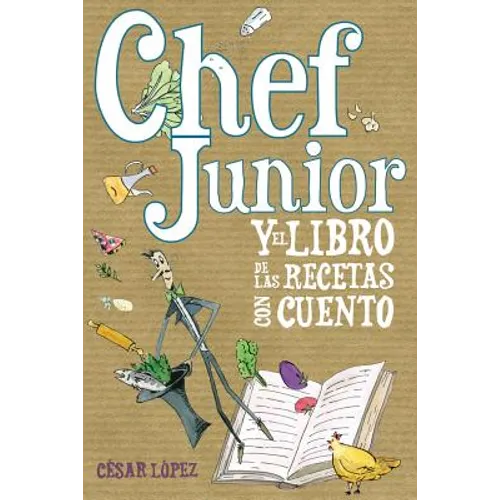 Chef Junior y el libro de las recetas con cuento