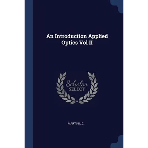 An Introduction Applied Optics Vol II