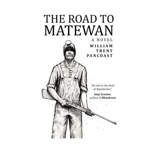The Road to Matewan